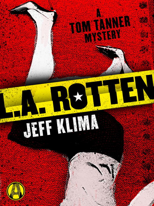 Title details for L.A. Rotten by Jeff Klima - Available